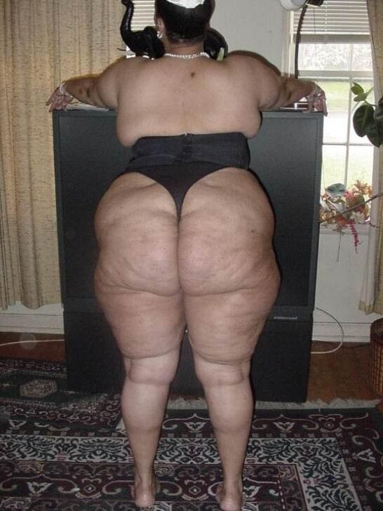 HUGE BIG FAT DELICIOUS CELLULITE ASSES